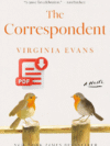 The Correspondent A Novel - Digital book
